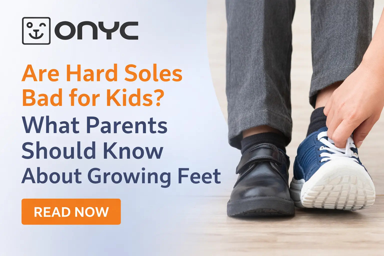 Are Hard Soles Bad for Kids? What Parents Should Know About Growing Feet